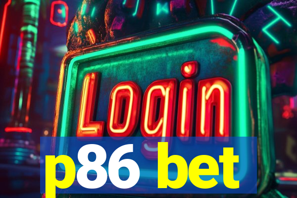 p86 bet